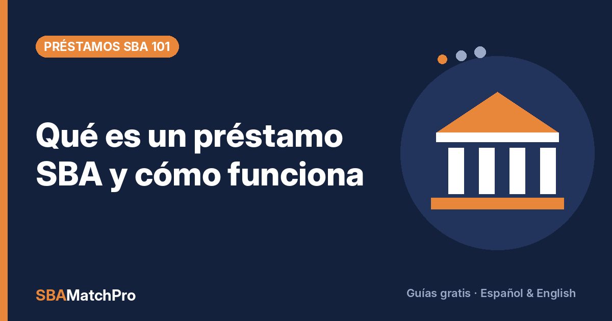 Qué es un préstamo SBA y cómo funciona