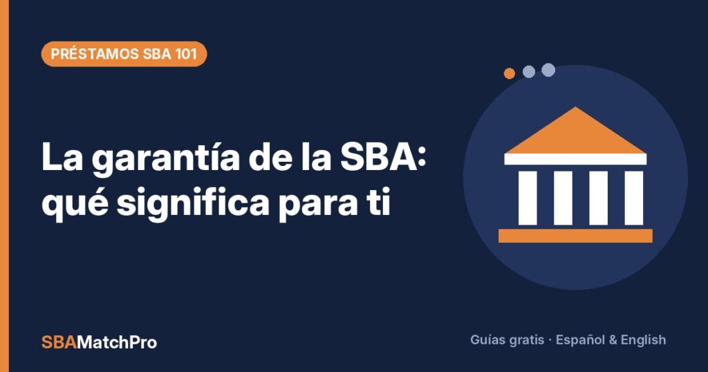 La garantía de la SBA: qué significa para ti