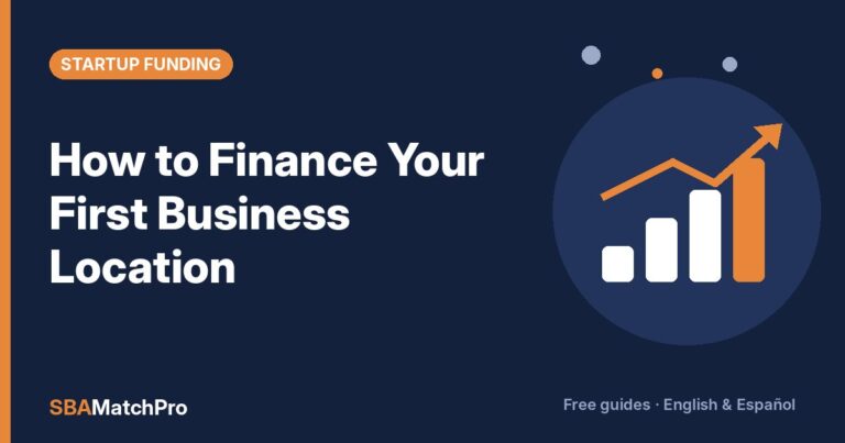 How to Finance Your First Business Location