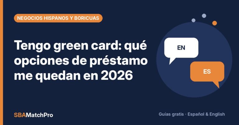 Tengo green card: qué opciones de préstamo me quedan en 2026