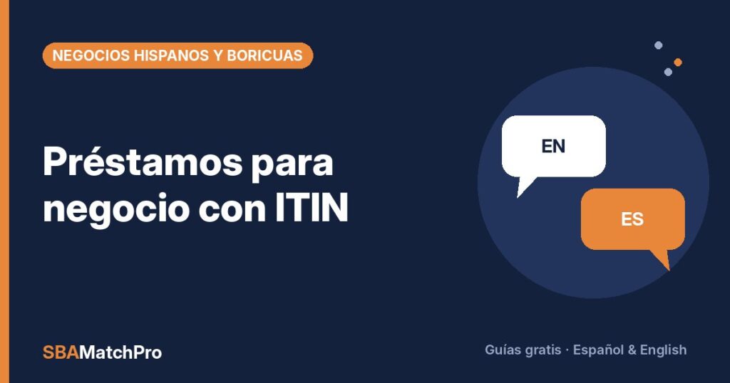 Préstamos para negocio con ITIN