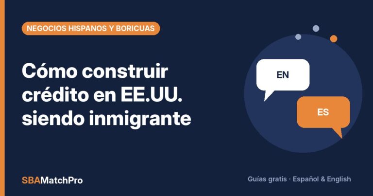 Cómo construir crédito en EE.UU. siendo inmigrante