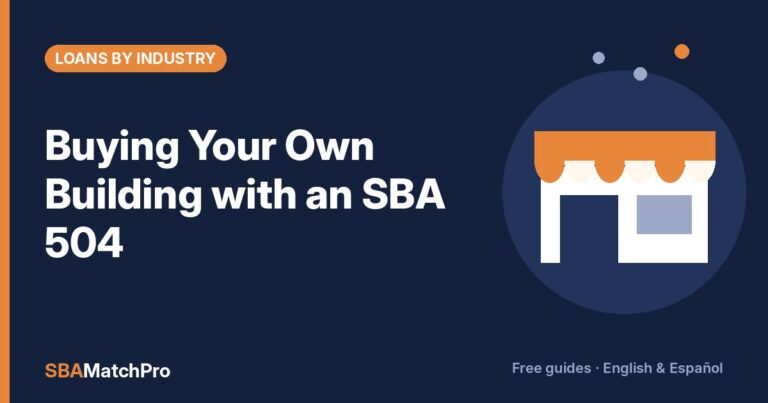 Buying Your Own Building with an SBA 504