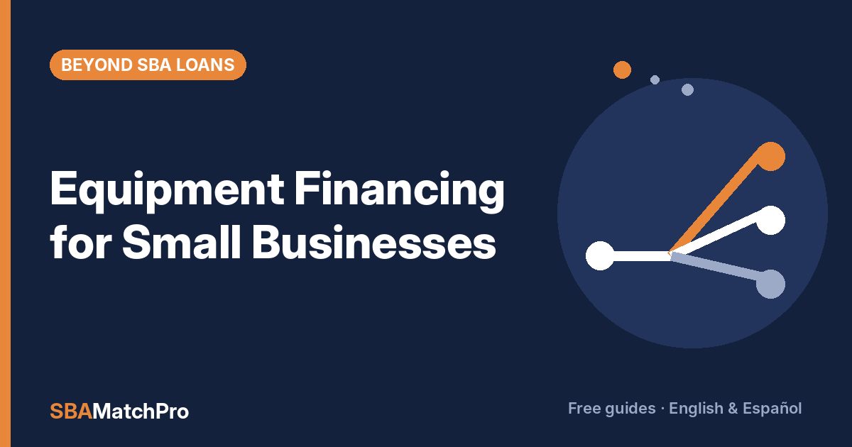 Equipment Financing for Small Businesses