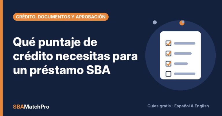 Qué puntaje de crédito necesitas para un préstamo SBA