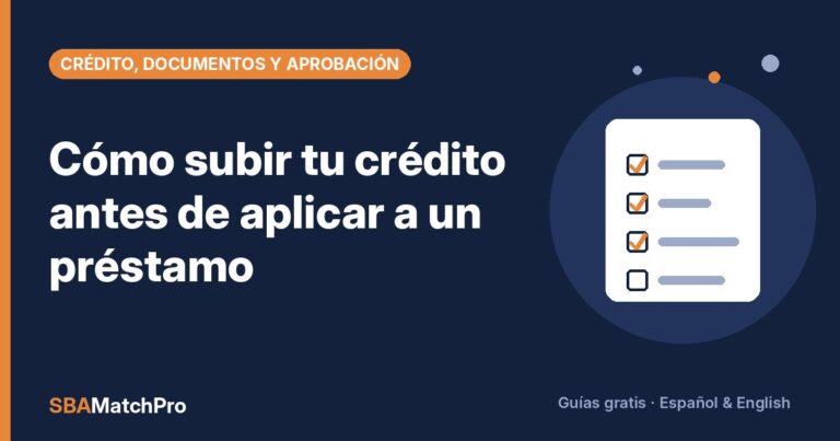 Cómo subir tu crédito antes de aplicar a un préstamo