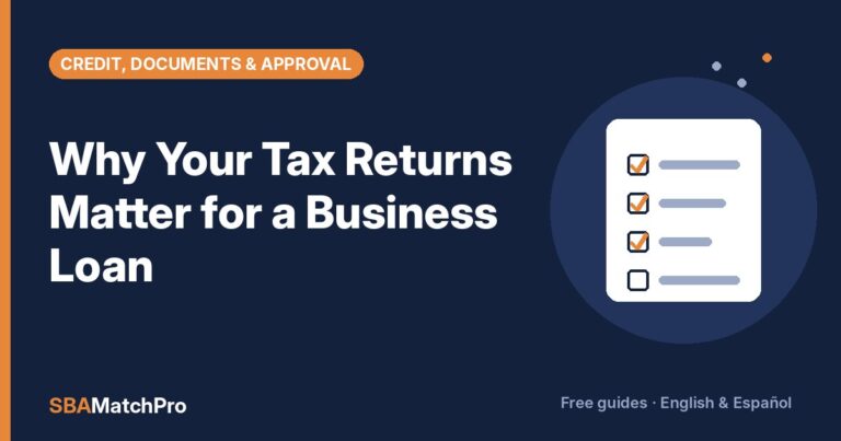 Why Your Tax Returns Matter for a Business Loan