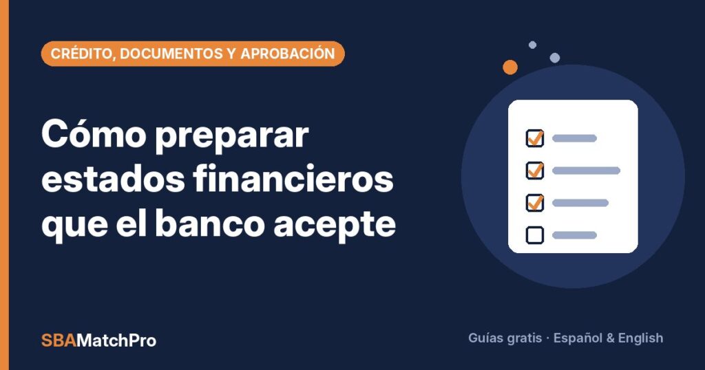Cómo preparar estados financieros que el banco acepte
