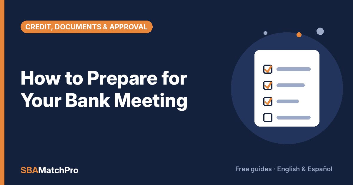 How to Prepare for Your Bank Meeting