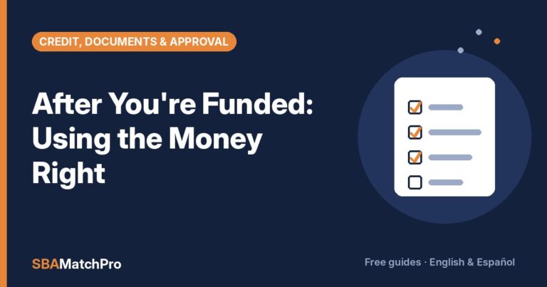 After You're Funded: Using the Money Right