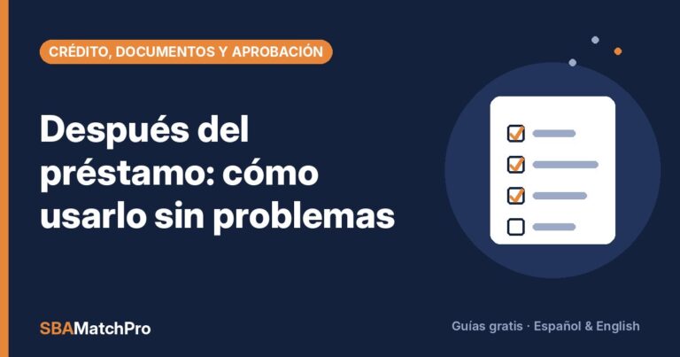 Después del préstamo: cómo usarlo sin problemas