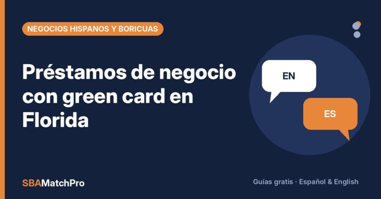 Préstamos de negocio con green card en Florida
