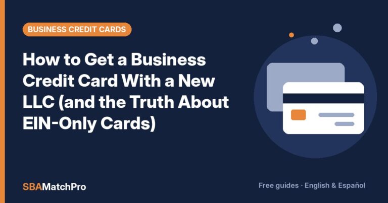 How to Get a Business Credit Card With a New LLC (and the Truth About EIN-Only Cards)