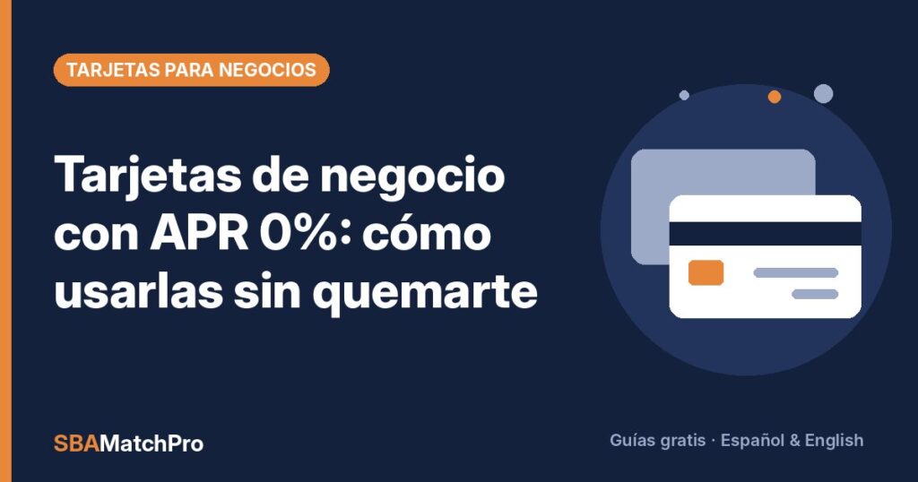 Tarjetas de negocio con APR 0%: cómo usarlas sin quemarte