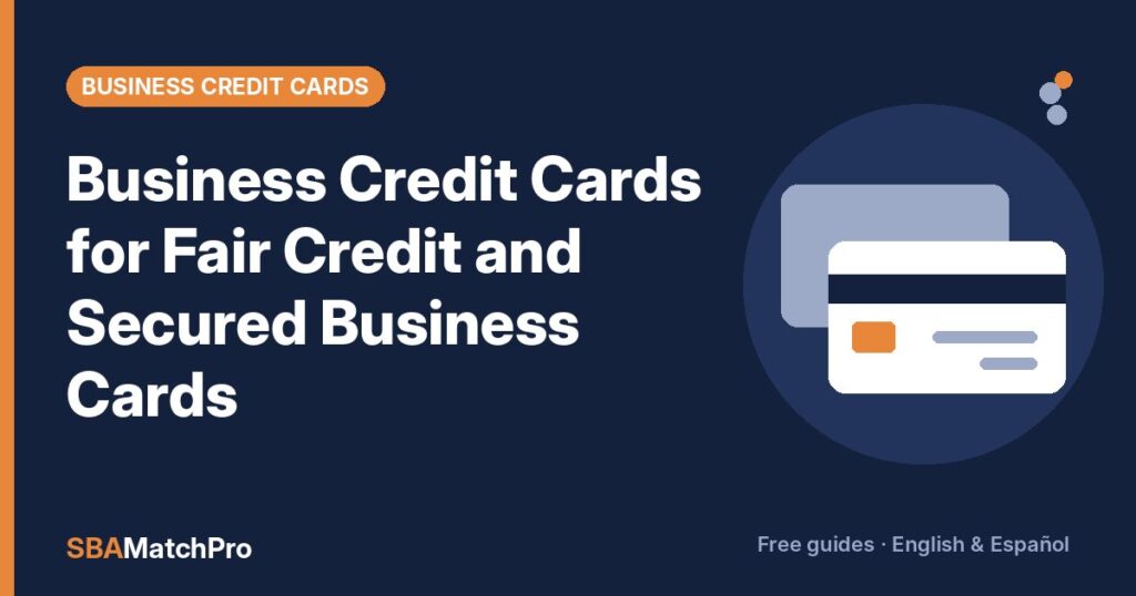Business Credit Cards for Fair Credit and Secured Business Cards